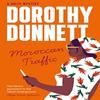 Moroccan Traffic by Dorothy Dunnett Paperback Book 9781788424219