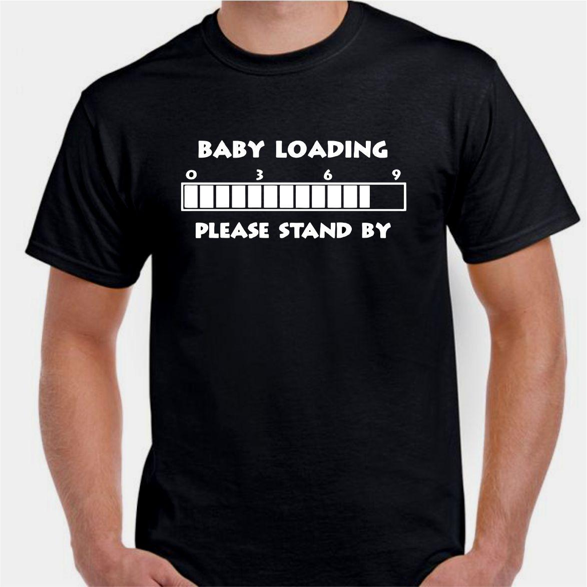 Baby loading please stand by months birth mom funny T shirt L