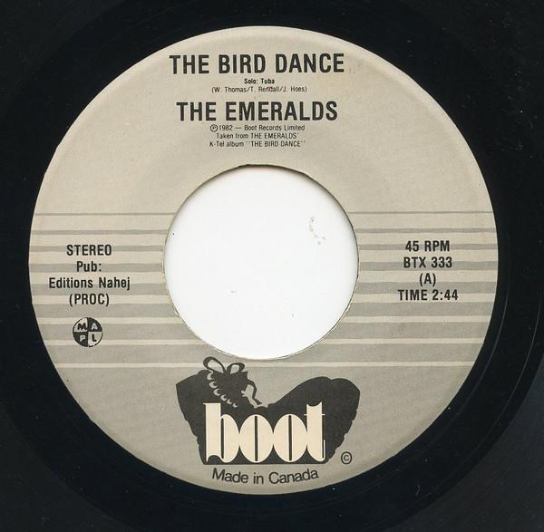 

7inch Record EMERALDS - Bird Dance BTX333 BOOT 1982 Canada Country/Folk Used