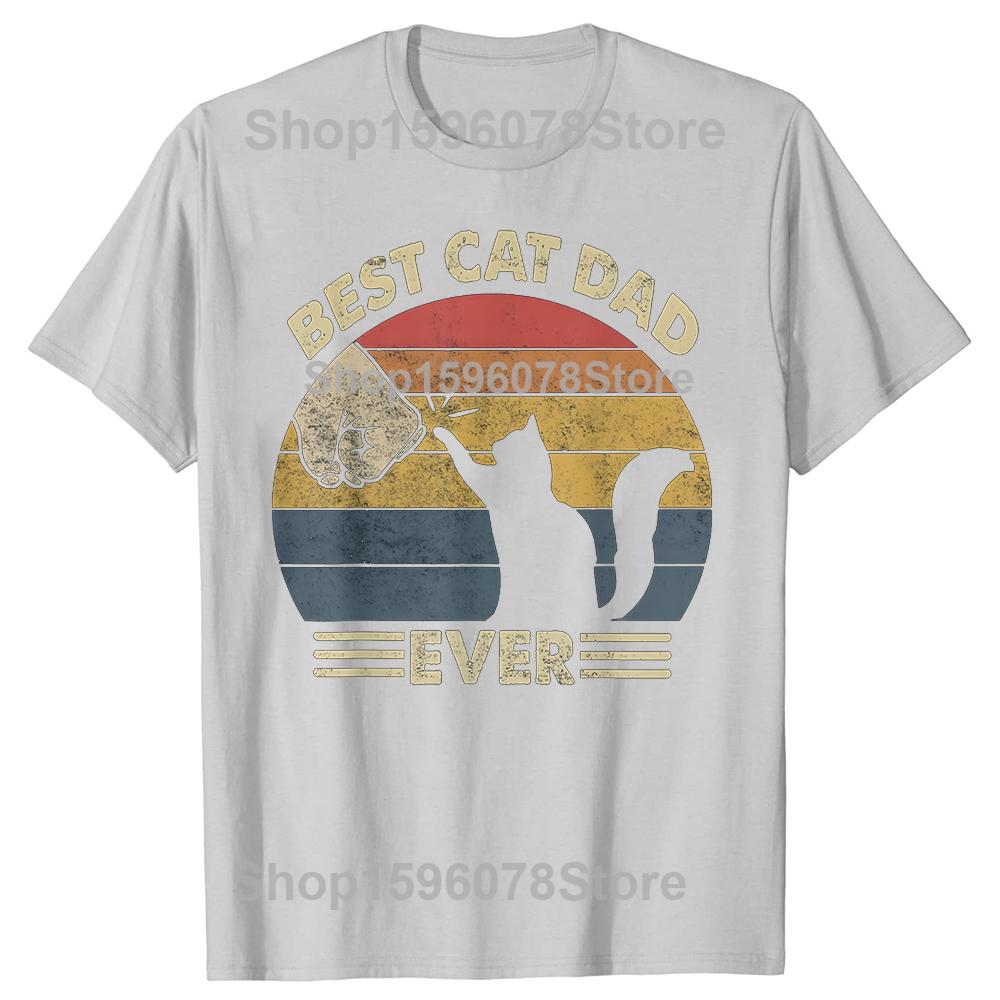 Funny Best Cat Dad Ever Graphic 100% Cotton T-shirts Men Women's Fashion Casual Tshirt Loose Oversized Streetwear T Shirt