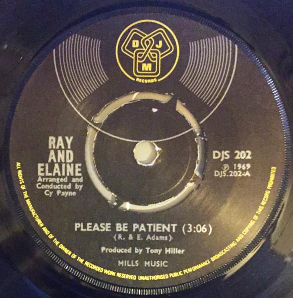 

7inch Record RAY ELAINE Please Be Patient DJS202 DJM Records 1969 UK SoulFunk Used