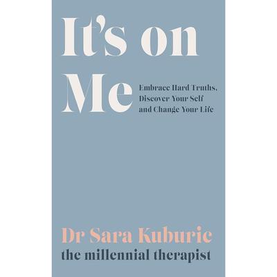 It's On Me Embrace Hard Truths Discover Paperback # UKN850