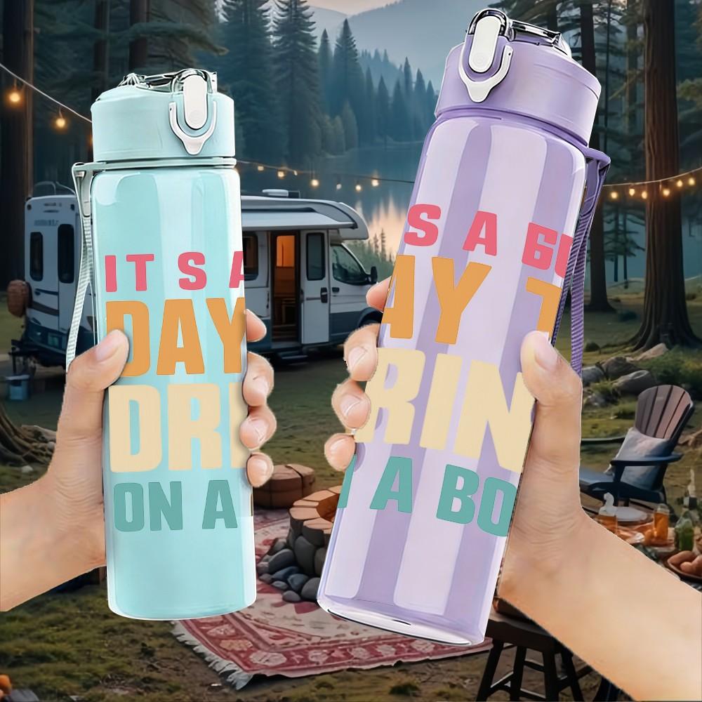 1PC Its A Good Day To Drink 750ml Color Plastic Sports Water Bottle Leakproof Flip Straw Lid Suitable for Sports Office Home Use