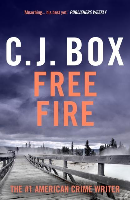 Free Fire by C.J. Box Paperback Book 9781837931965