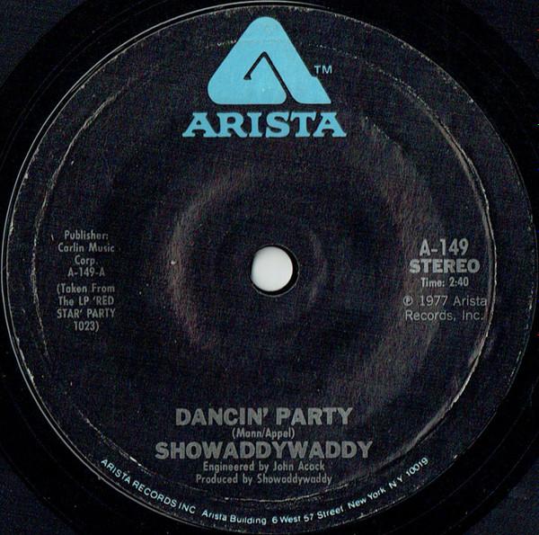 

7inch Record SHOWADDYWADDY - Dancin Party A149 ARISTA 1977 US Rock Used