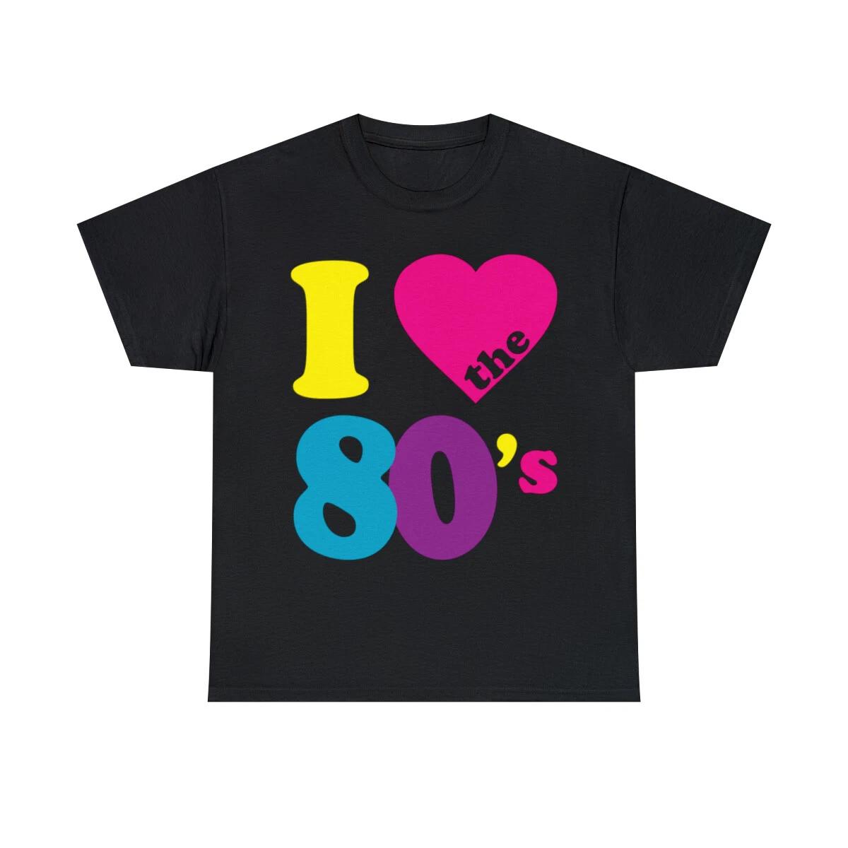 I Love The 80s Eighties Graphic Tee Shirt, S-5XL 2XL