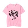I Don’T Do Matching Shirt But I Do Couple Matching T-Shirt Love Talk Male Female Short Sleeves Casual T Short Couple Lover Shirt