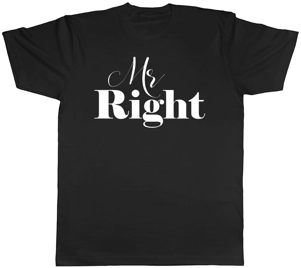 Mr Right Mens Husband Partner Boyfriend T-Shirt Tee M
