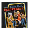 Steven Rhodes Unisex Adult Learn About Electricity T-Shirt