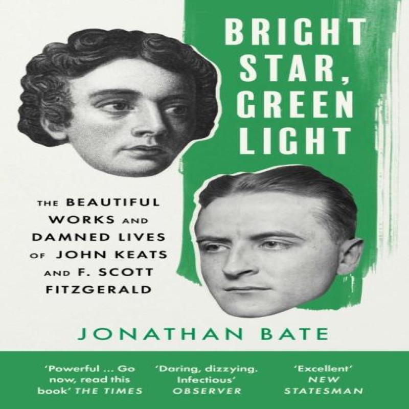 Bright Star Green Light by Jonathan Bate Paperback Book 9780008425005