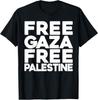 Free Palestine Stand with Gaza Humanist Cause Palestine Unisex T-Shirt