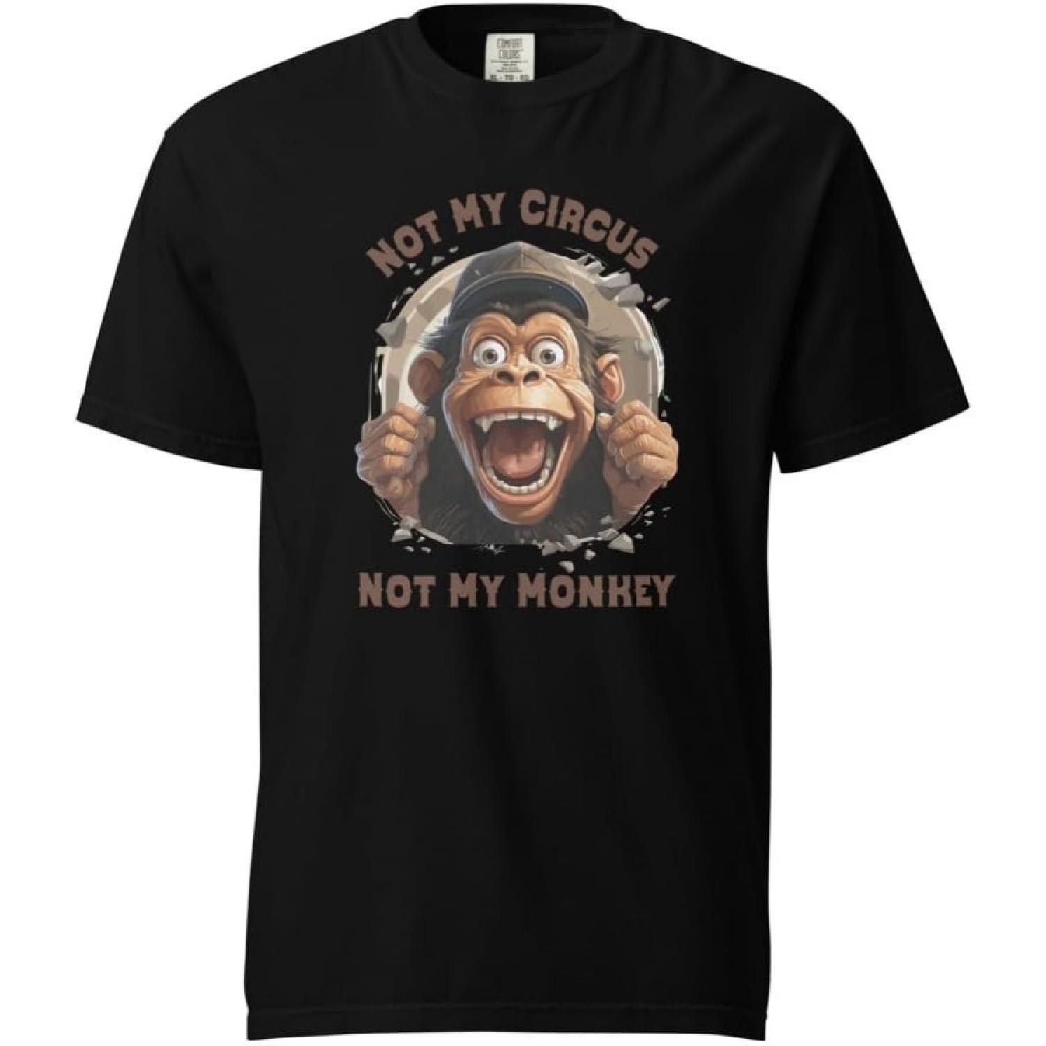 Leo Ts Not My Circus Not My Monkey Unisex Garment-Dyed Heavyweight t-Shirt S