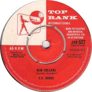 

7inch Record GARY U.S. BONDS - New Orleans JAR527 Top Rank Intern 1960 UK Rock Used