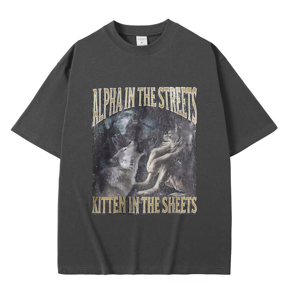 Alpha auf der Straße Kätzchen im Bett Lustiges Werwolf Meme T-Shirt Herren Damen Lässig Übergroß Streetwear Männliche Mode T-Shirt