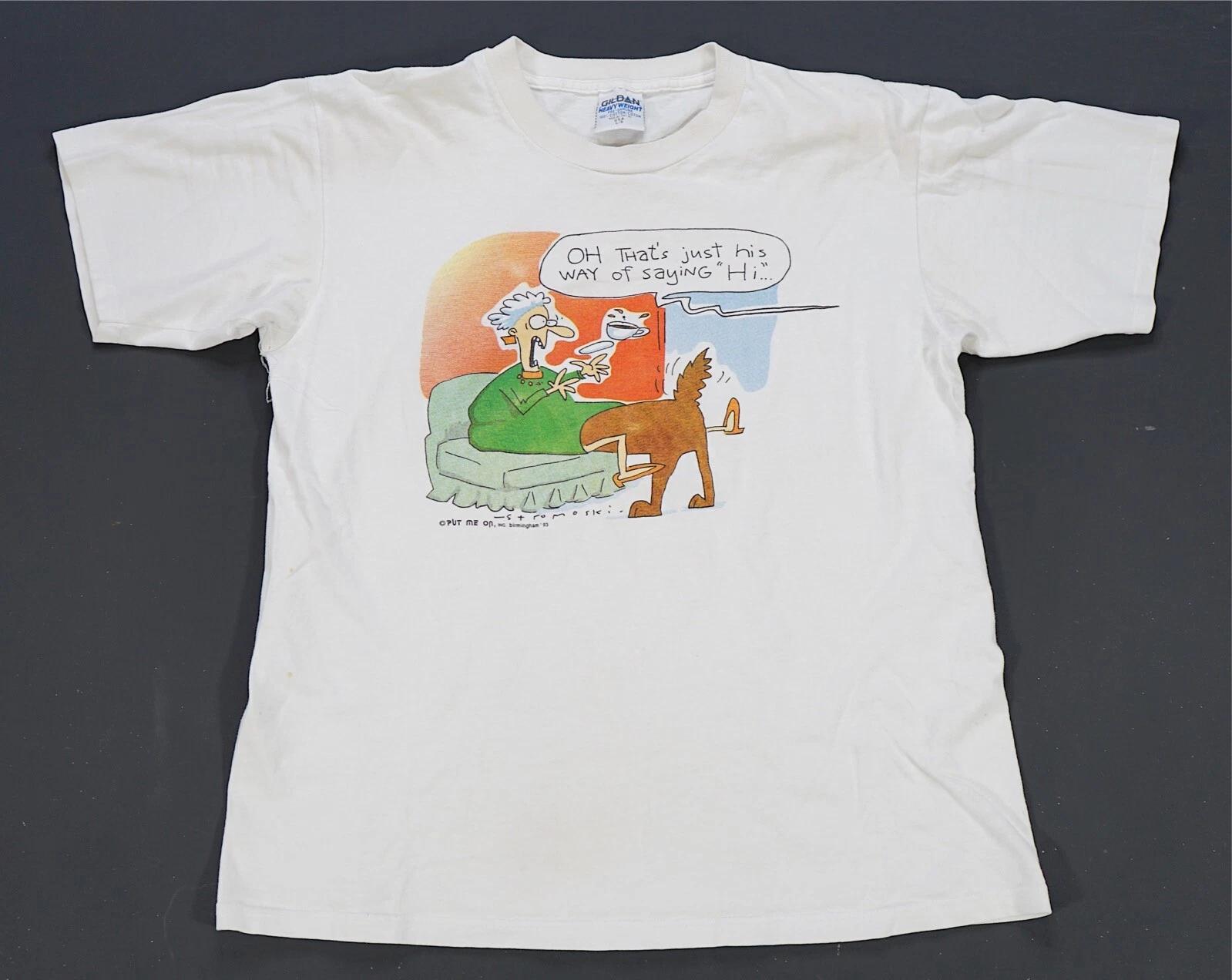 Rare Vintage Oh That’s Just His Way of Saying Hi 1993 Stromoski T Shirt 90s SZ L S