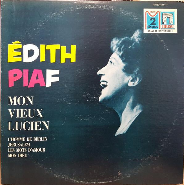 

LP Record EDITH PIAF Mon Vieux Lucien SMBO62044 Muse 1969 Canada Pop Used