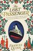 The Lost Passenger by Frances Quinn Paperback Book 9781398520714