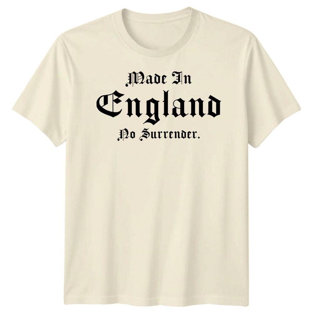 Made In England No Surrender English Countries Unisexs Unisexs Graphic Tee