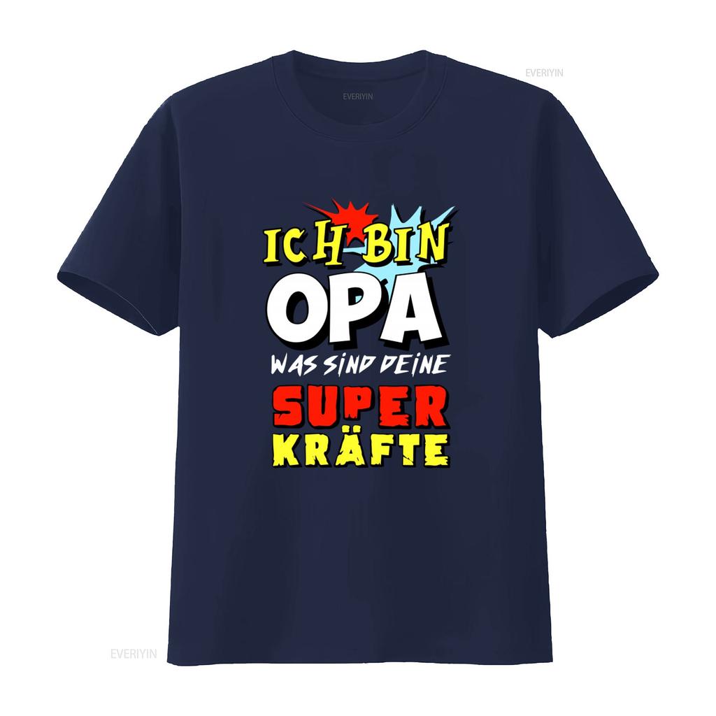 Ich Bin Opa Was Sind Deine Superkräfte Print Mens T Shirt Vintage Washed Streetwear Slightly Casual Stretched Homme Graphic