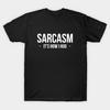 Sarkasmus So Umarme Ich Lustiger Sarkasmus Sarkastisches Geschenk T-Shirt Unisex T-Shirt