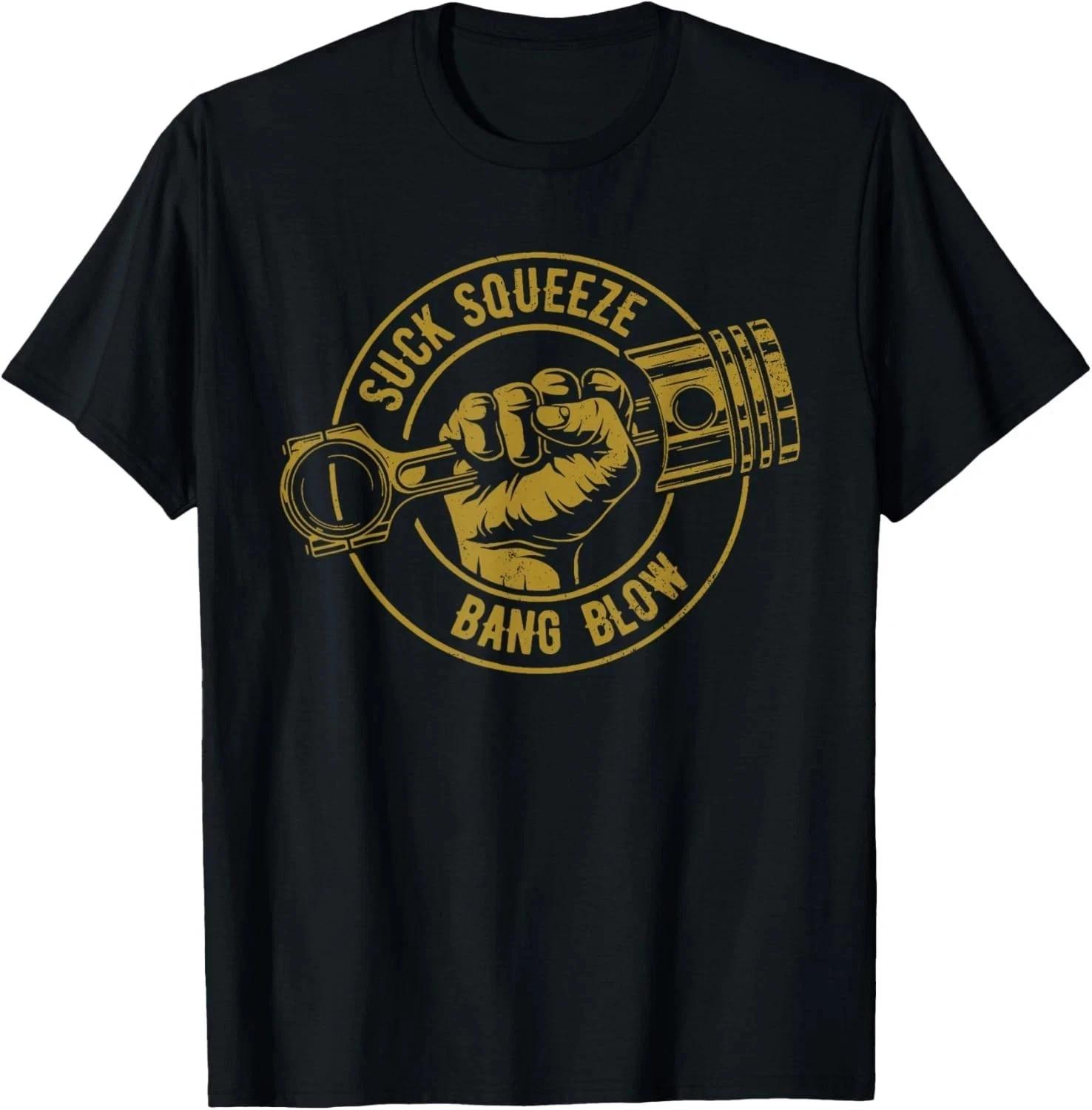 

Funny Suck Squeeze Bang Blow Engine Piston with Fist Design Gift Unisex T-Shirt 3XL