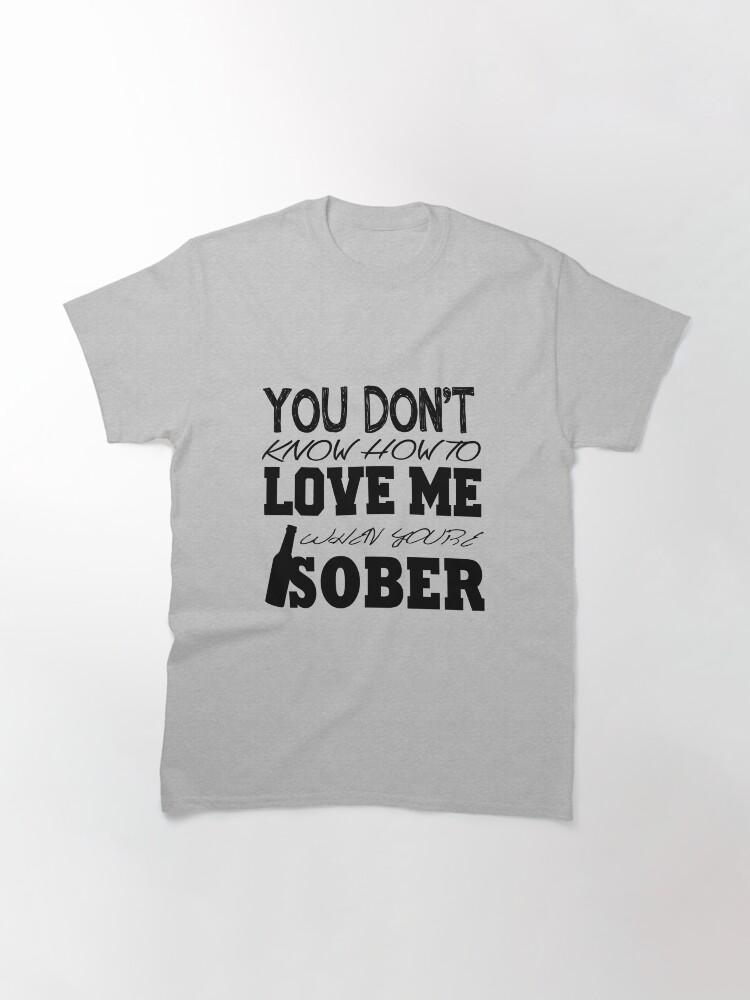 Sober Lyrics Classic T-Shirt