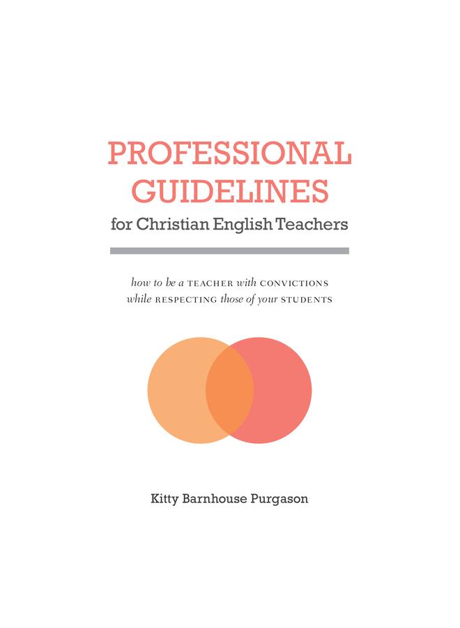 The Professional Guidelines for Christian English Teachers Book