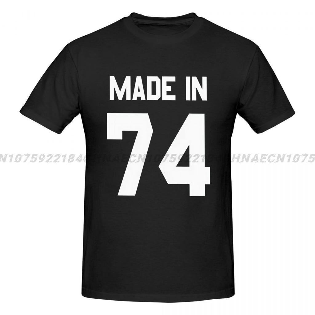 Made In 74 Mens T-Shirt Colors 42nd Birthday Personal Gifts 1974 Mans Unique Cotton Short Sleeves O-Neck Male T Shirts
