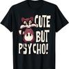Niedlich aber psycho, lustiges Waschbär T-Shirt
