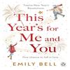 This Years For Me and You by Emily Bell Paperback Book 9781405952699