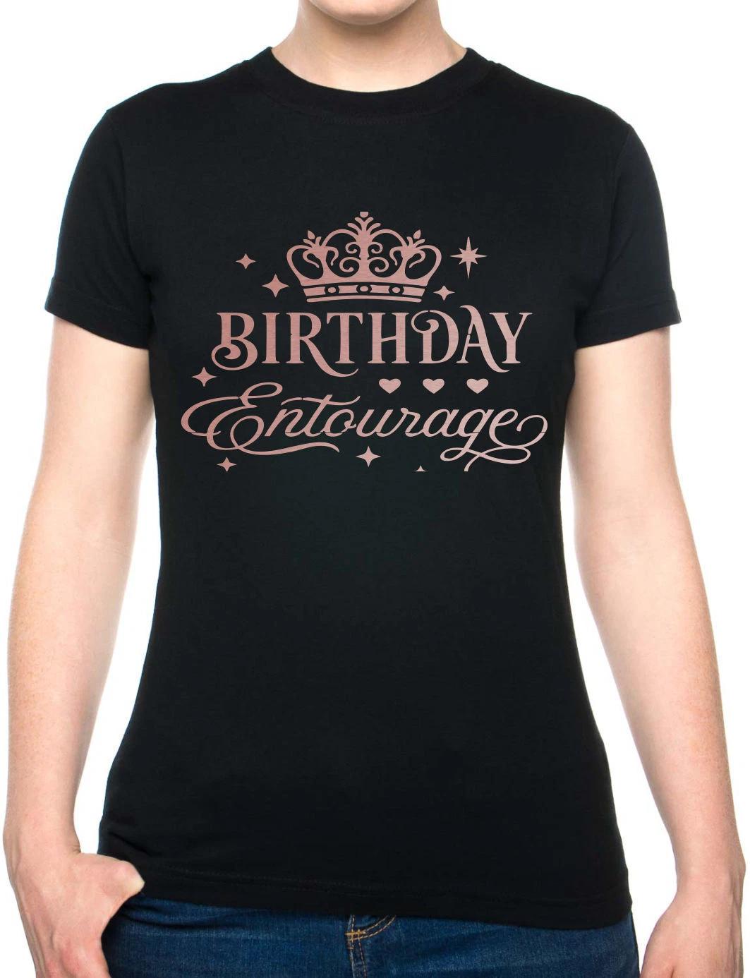 Birthday Entourage Ladies T-Shirt Birthday Gift Womens Tee In Rose Gold 4XL