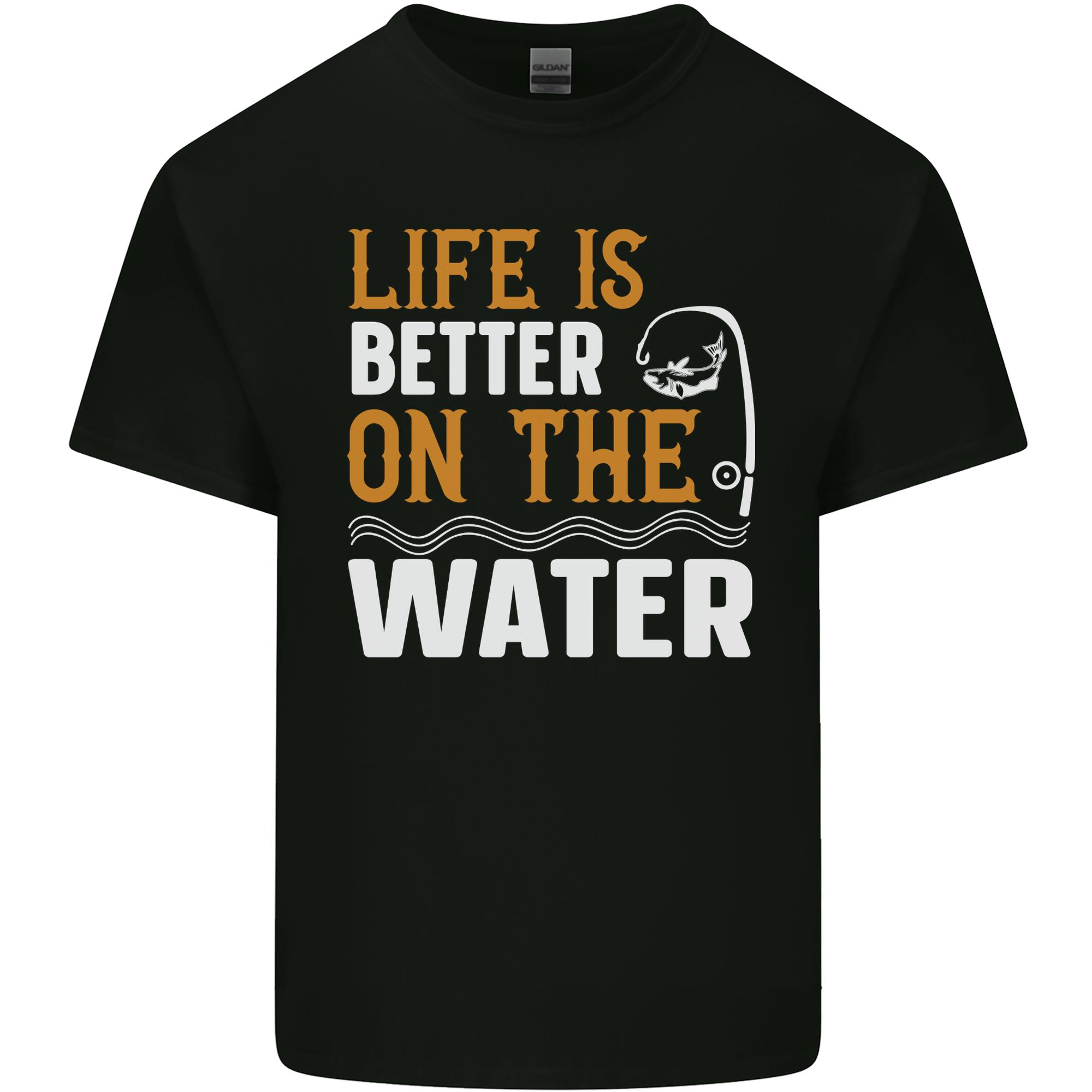 Life is Better on the Water Funny Fishing Unisexs Light Cotton TShirt S