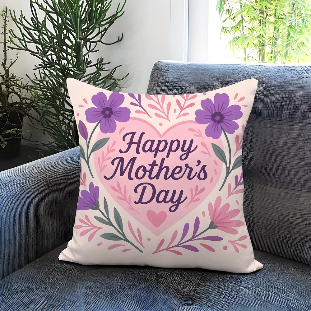 Holiday Mothers Day Cushion Cover Comfortable Reversible Pillow Cover Ideal for Car Sofa Bedroom Beyond