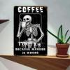 Wall Decor For Home Kitchen Bathroom Farm Garden Garage, Funny Skeleton Sign Office Vintage Decor Sign Coffee Bar Metal Decor