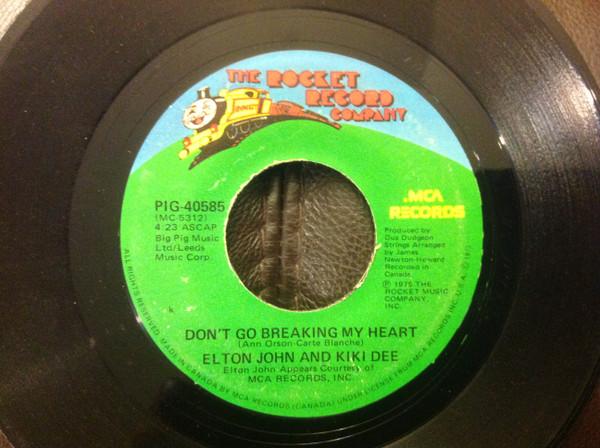 

7inch Record ELTON JOHN KIKI DEE Dont Go Breaking My Heart PIG40585 ROCKET RECORD C 1976 Canada Rock Used