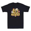 Be A Nice Human Be Kind Women Inspirational Kindness Funny Quote Men's T-Shirt