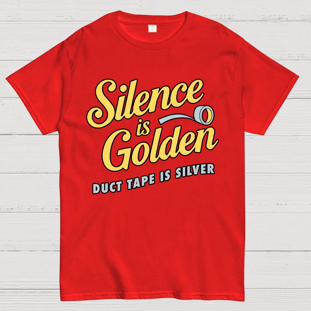 Silence Is Golden.... Duct Tape Is Silver Cotton Summer Casual Cool Loose T-Shirt