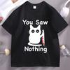 You Saw Nothing T Shirt Spooky Cat Halloween Tshirt Funny Graphic Tees Cotton Short Sleeve Round Neck Printed Graphic Tees