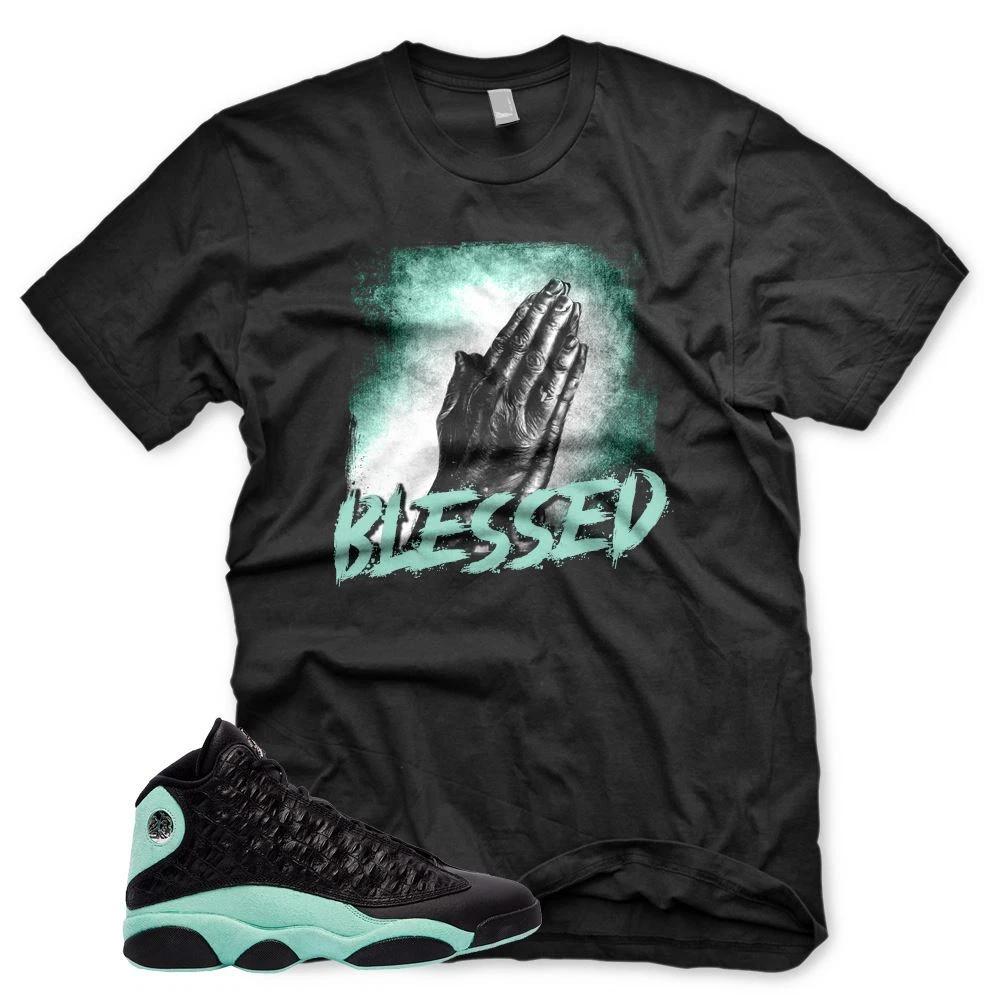 New BLESSED HANDS T Shirt for J1 Retro 13 Island Green S