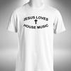 Jesus Loves House Music T-Shirt Dj Clubbing Dance Rave Music Lover Small To 5XL