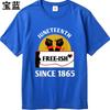 Solid Color For Unisex Summer Tshirt Fashion Juneteenth Freeish Since 1865 Classic Unisex Tee Shirt Lightweight Tee Unisex T Shirt