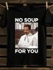 New Seinfeld No Soup for You Mens Medium Black Cotton Fun...