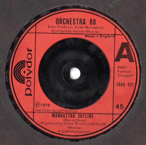 

7inch Record ORCHESTRA 88 - Manhattan Skyline 2066921 Polydor 1978 UK Soul/Funk Used
