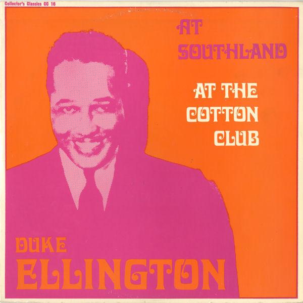 LP Record DUKE ELLINGTON  At Southland  At The Cotton Club CC16 Collectors Cla 1970 Denmark Jazz Used