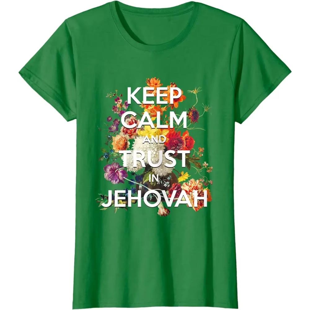 Keep Calm and Trust in Jehovah JW 2021 Yeartext Isaiah 30:15 T-Shirt