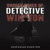 Unseen Cases of Detective Winston by Vespasian Phantom Paperback Book 9781035866236