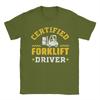 Forklift Certified Funny Forklift Driver Operator Tee Shirt for Unisex Women Printed T Shirts 100 Cotton Clothing