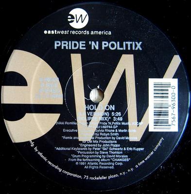 12inch Record PRIDE 'N POLITIX - Hold On 096300 EastWest Record 1991 US Dance & Electronica Used
