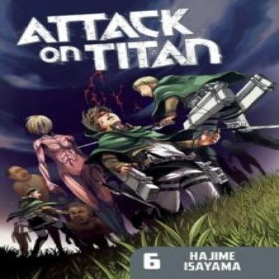 Attack On Titan 6 by Hajime Isayama Paperback Book 9781612622552