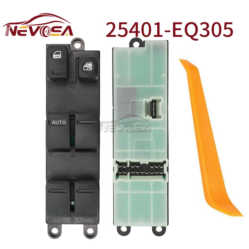 NEVOSA For Nissan x-trai 2002-2007 25401-EQ305 25401EQ305 Front Left Master Electric Power Window Switch 25401-4Y100 25401-EQ305